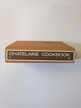 The Chatelaine Cookbook - 1966